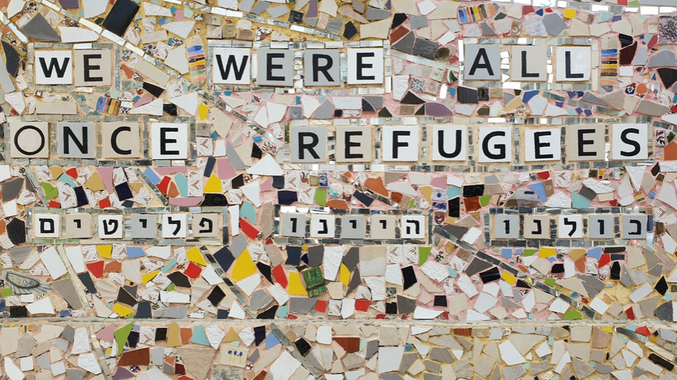 "We were all once refugees"